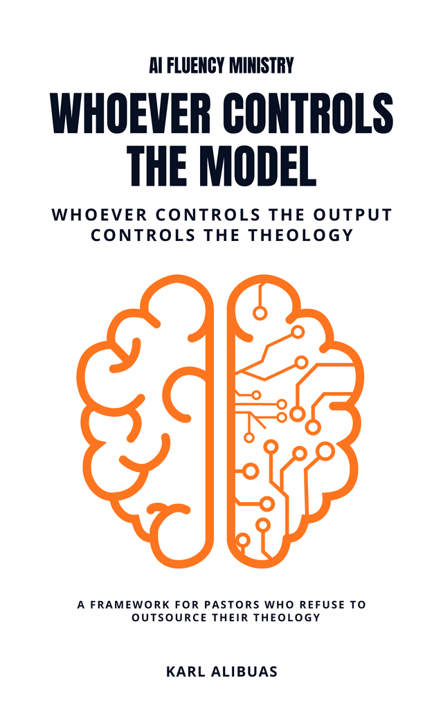 Whoever Controls the Model — AI Fluency for Ministry book cover